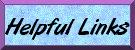 Helpful Links